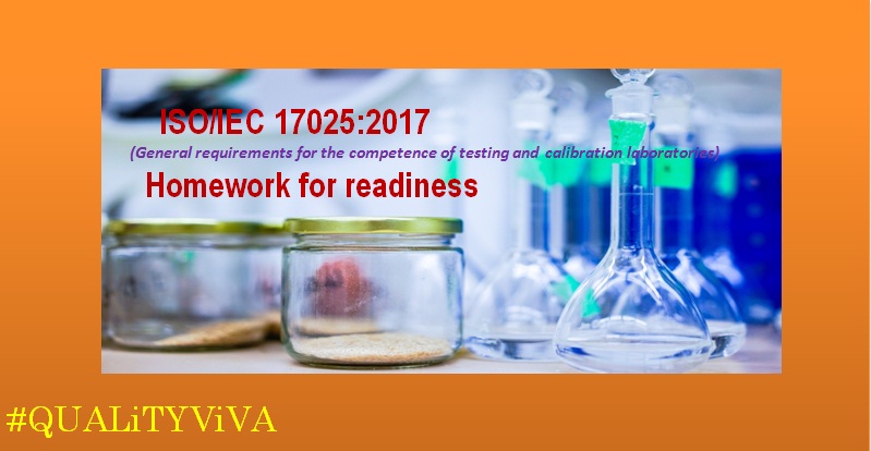 ISO/IEC 17025:2017 : Homework for readiness